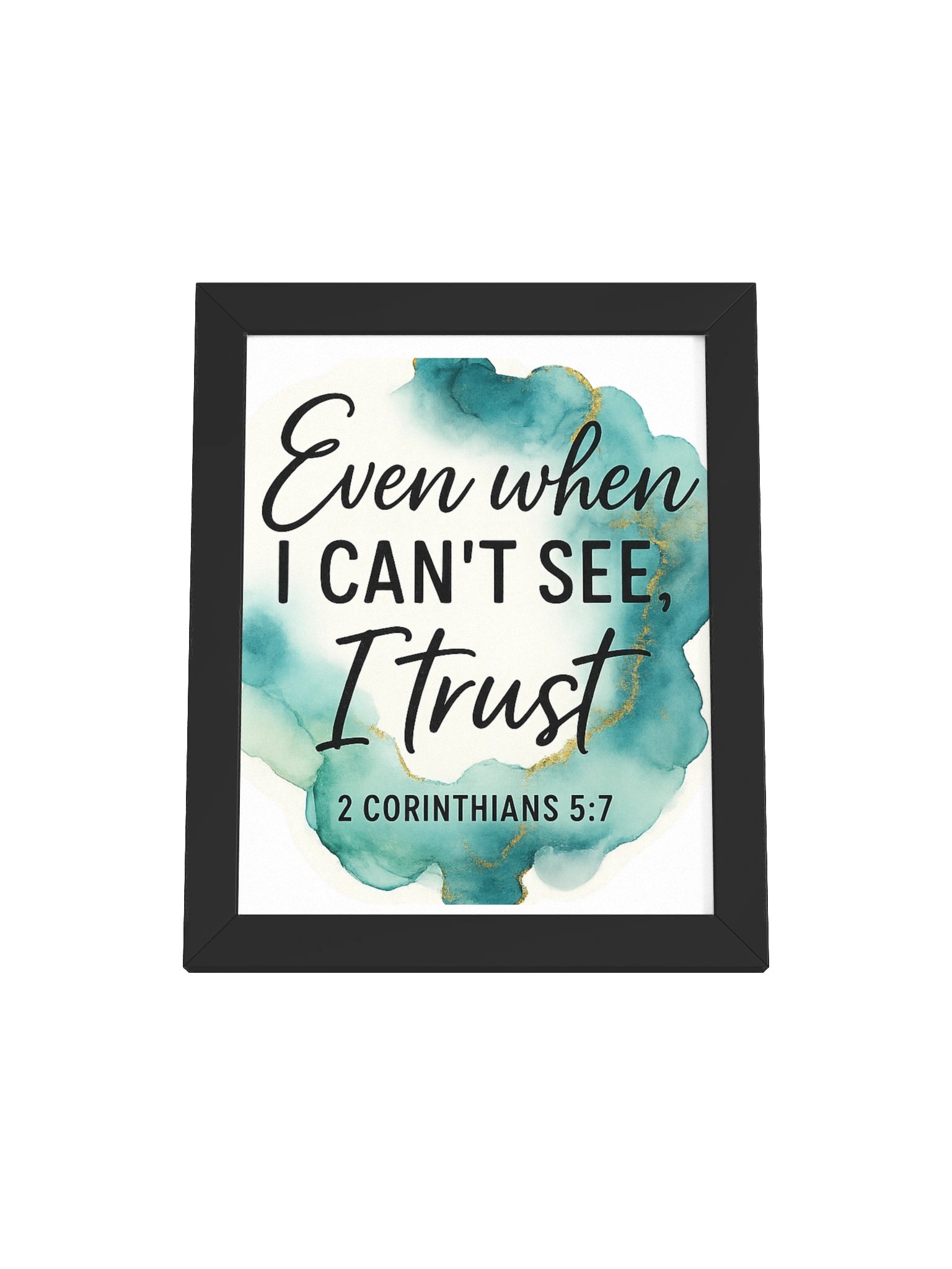 Even When I Can’t See, I Trust - Framed Christian Wall Art product image (1)