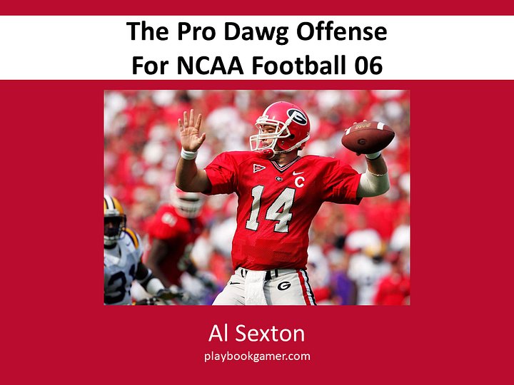 Pro Dawg Offense - NCAA Football 06 product image (1)