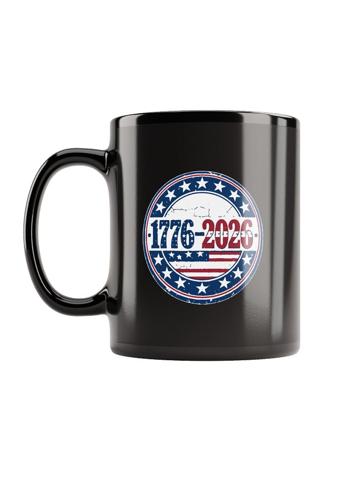 1776-2026 America 250 - Patriotic Anniversary Mug product image (1)