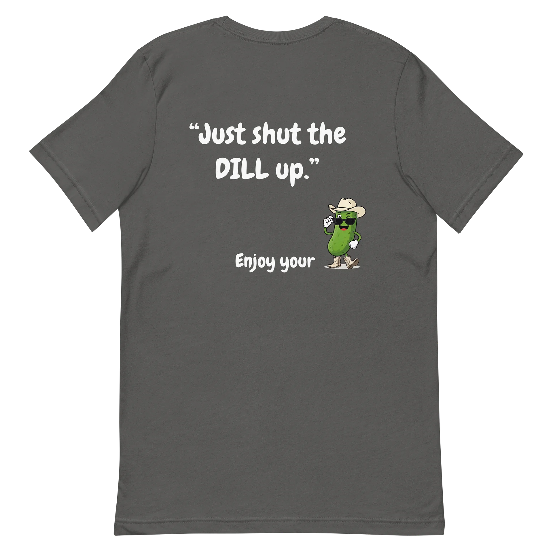 Just shut the DILL up product image (48)