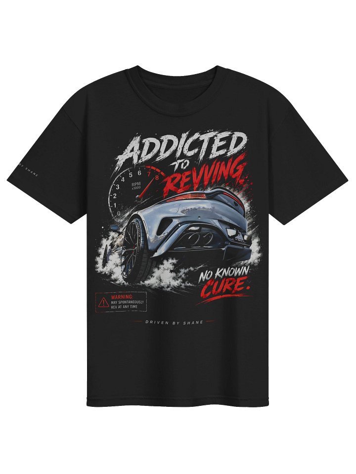 Addicted to Revving™ Premium Tee product image (1)