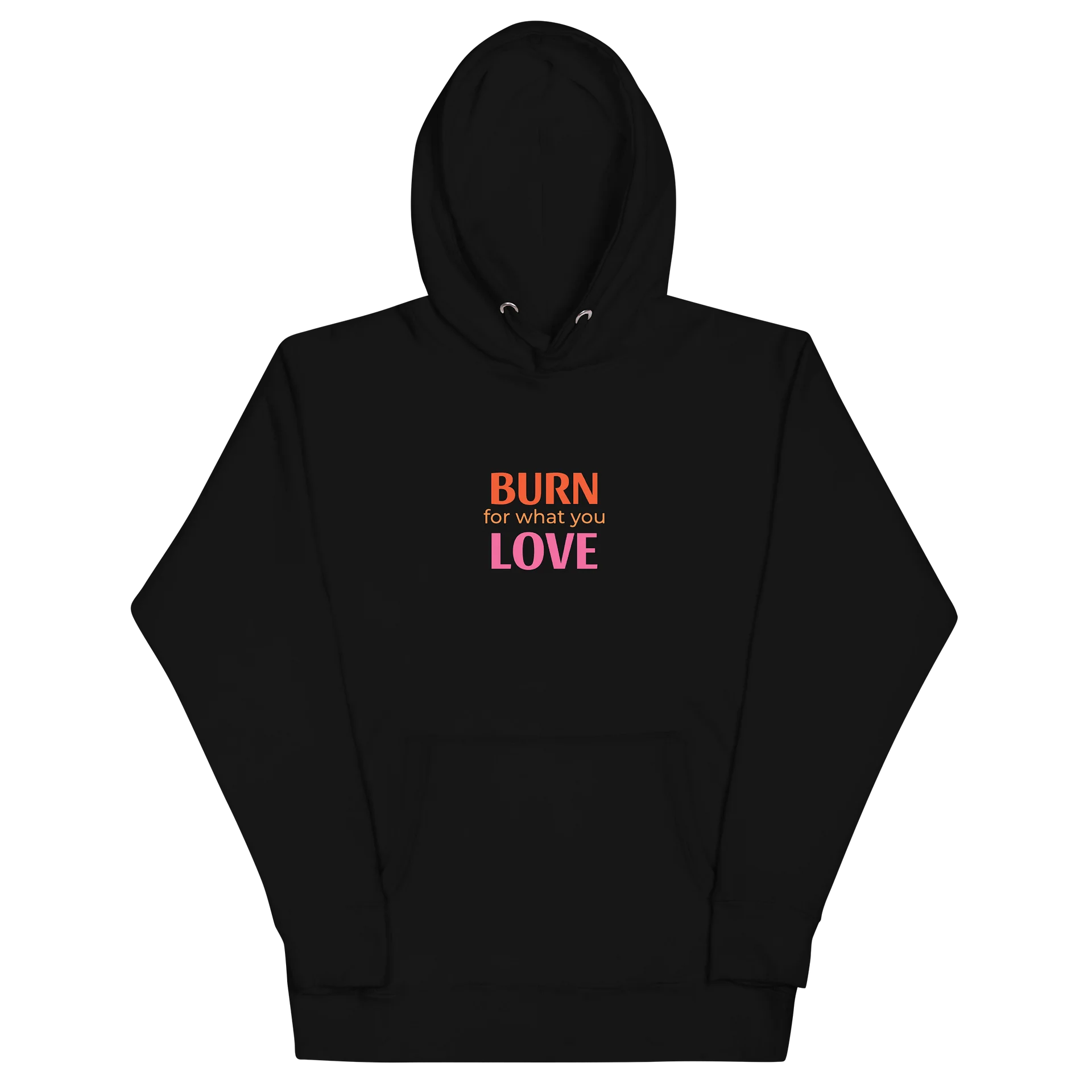 BURN for what you LOVE Hoodie product image (2)