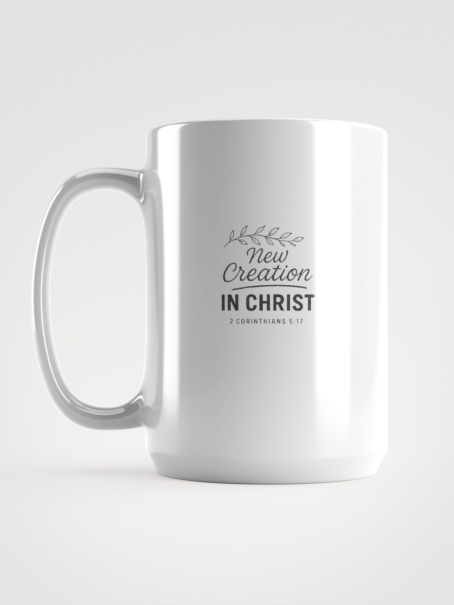New Creation in Christ (2 Corinthians 5:17) - White Glossy Mug product image (1)