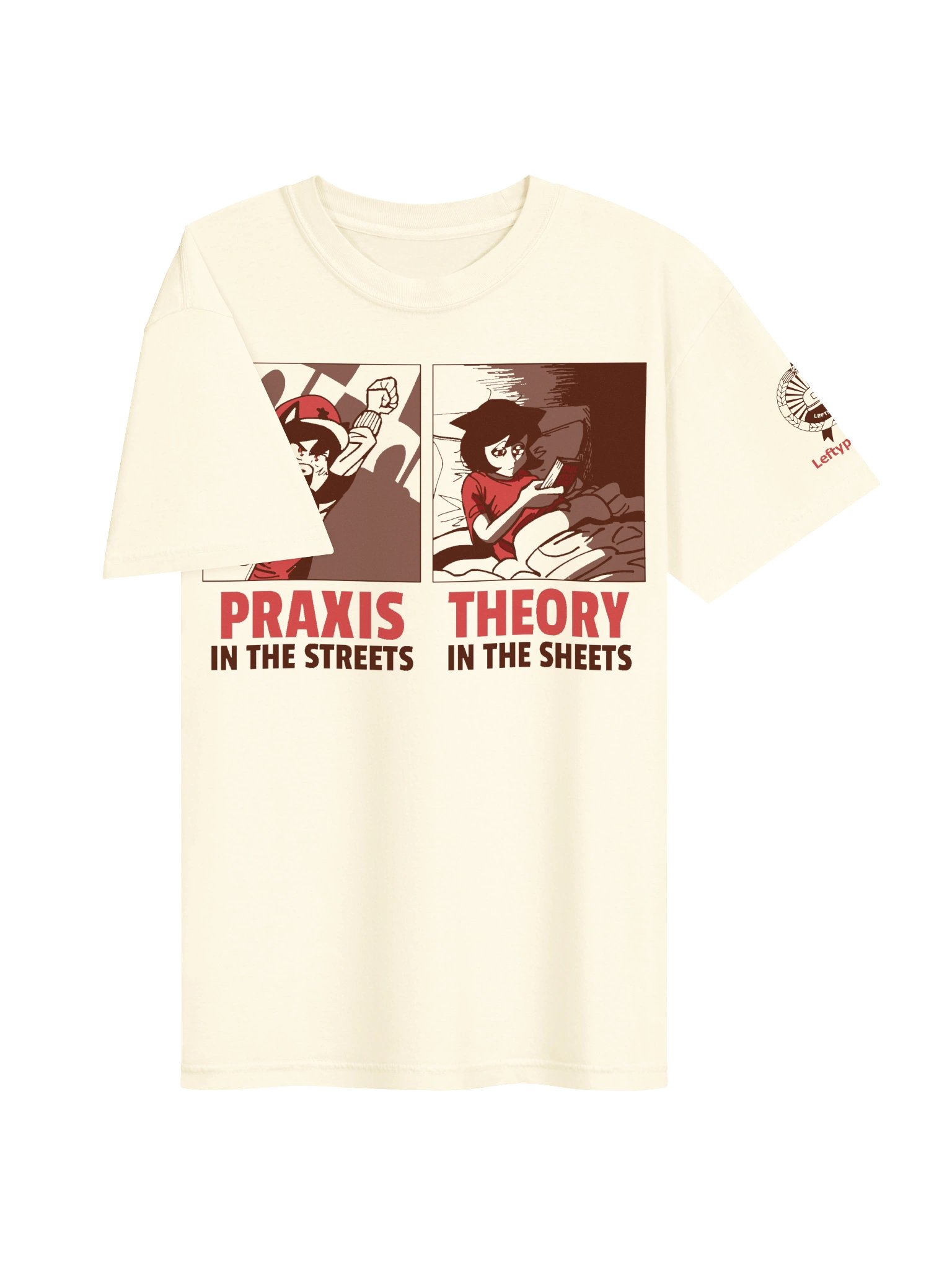 Alunya — “Praxis In The Streets, Theory In The Sheets” T-Shirt product image (3)