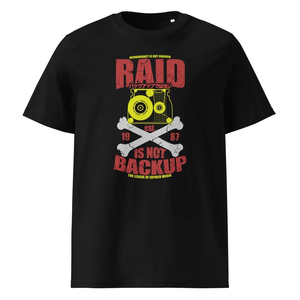 RAID IS NOT BACKUP - Organic Cotton Tee (Color) product image (1)