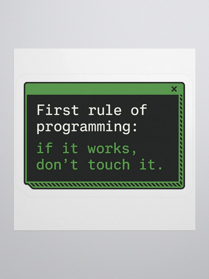 1st Rule of Programming Stickers 😄 product image (2)