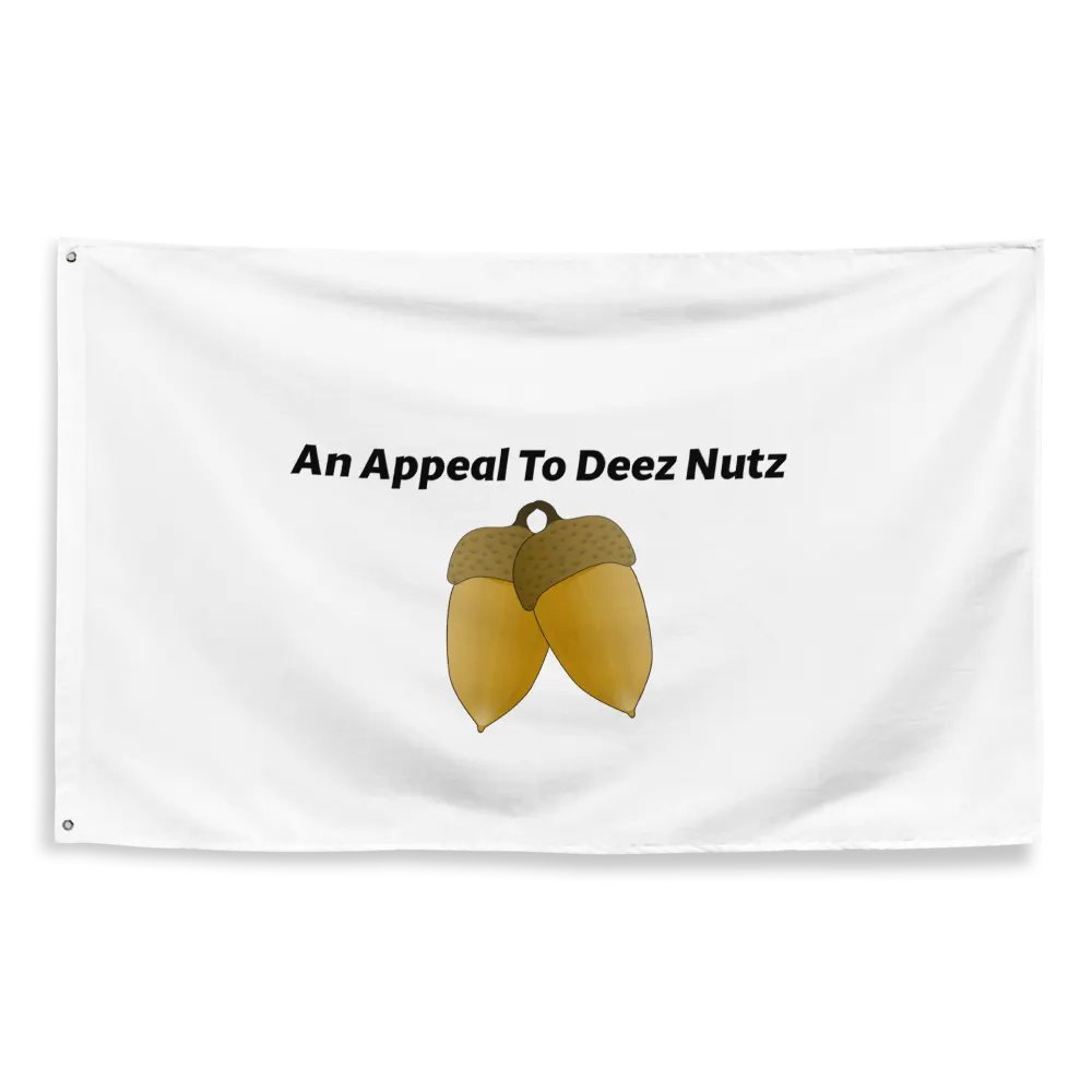 An Appeal To Deez Nutz Flag product image (5)