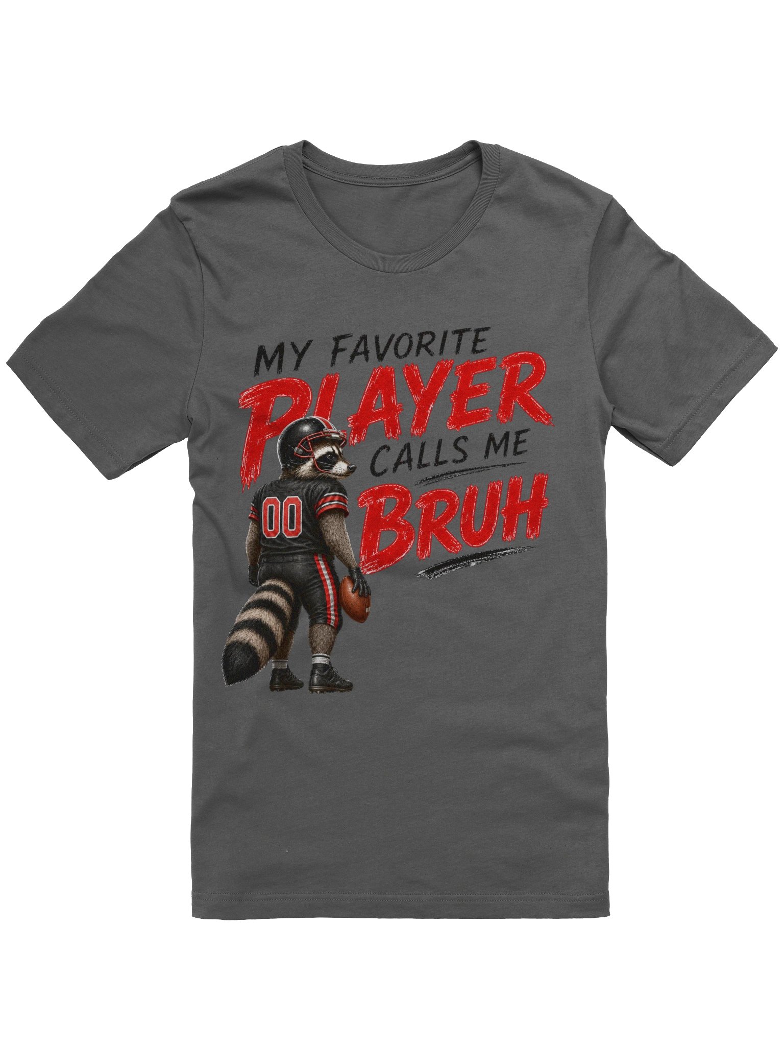 My Favorite Player Calls Me BRUH - Football product image (1)