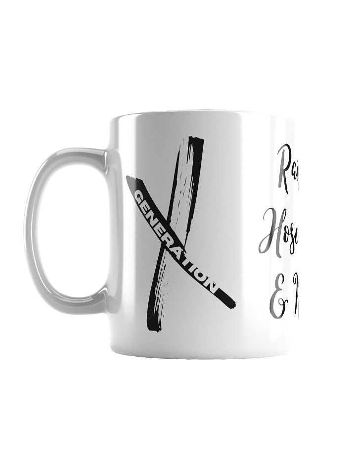 Raised on Hose Water & Neglect (black) - MUG product image (1)