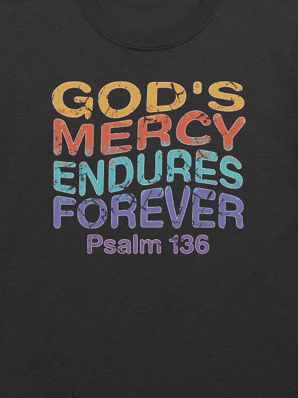 God's Mercy Endures Forever T-Shirt product image (5)