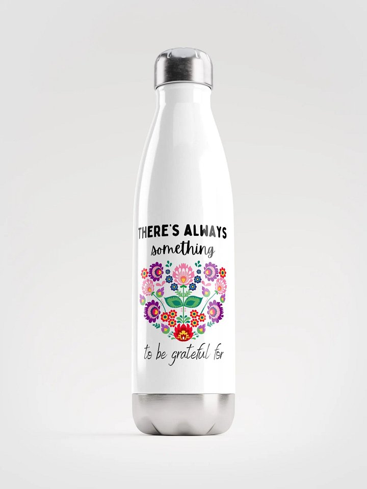 There’s Always Something to Be Grateful For | Mindful Insulated Water Bottle product image (1)