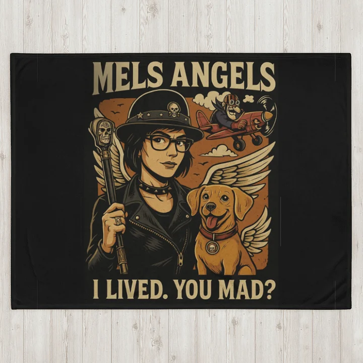 Mel’s Angels “I Lived. You Mad?” Throw Blanket product image (1)