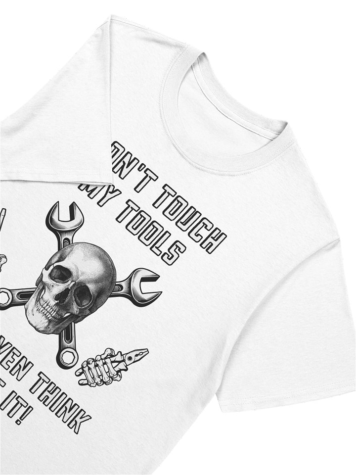 Don't Touch My Tools - Don't Even Think About It! product image (6)