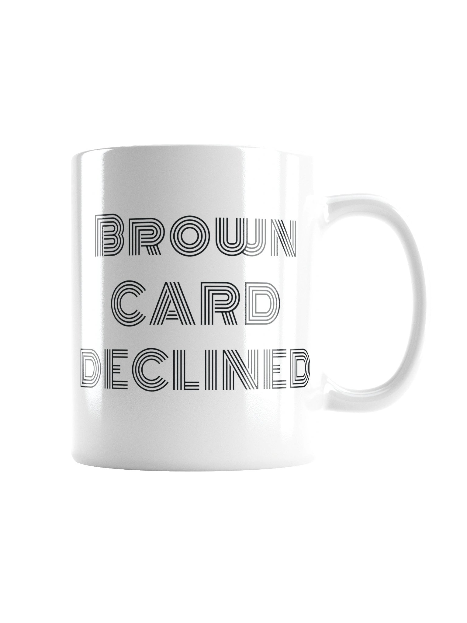 Brown Card Declined Mug product image (4)
