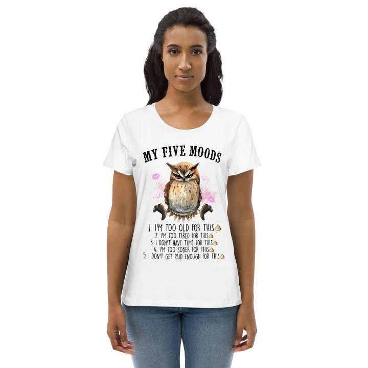 5 Moods Funny Joke Women's Tee product image (1)