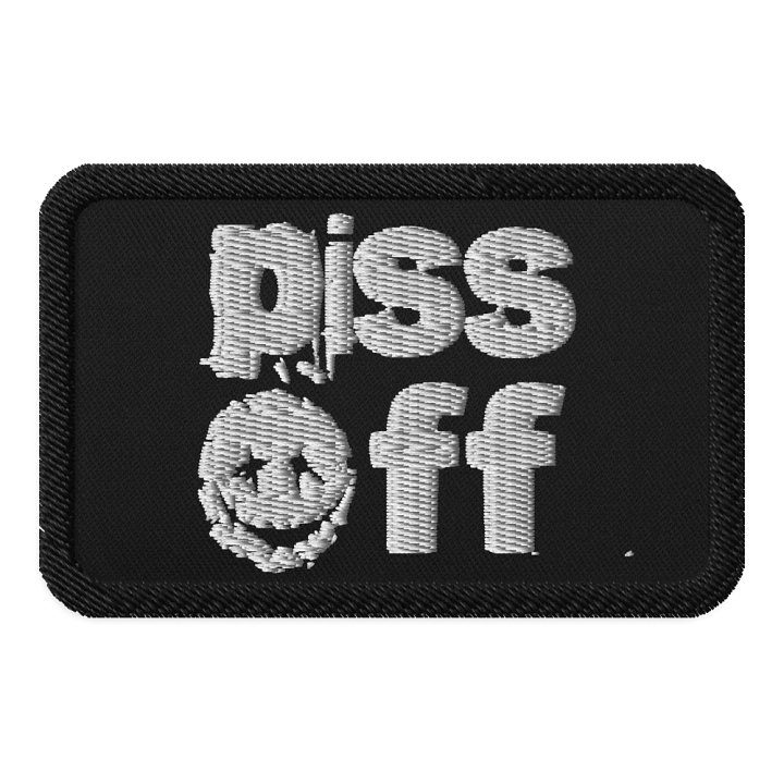 Piss Off Embroidered Patch product image (1)