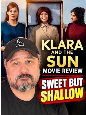 Klara and the Sun Movie Review #klaraandthesun #klaraandthesunmovie #moviereview #filmtok #scifimovie 