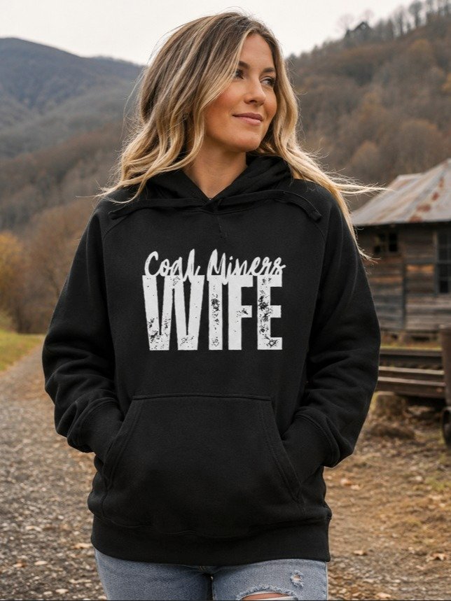 Coal Miner’s Wife Hoodie – Proud Mining Family Apparel – Strong & Supportive Wife Graphic Tee product image (1)
