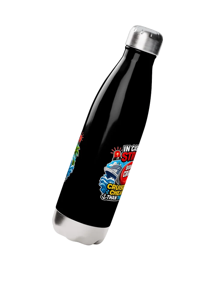 Cruises Are Cheaper Therapy Steel Water Bottle product image (2)