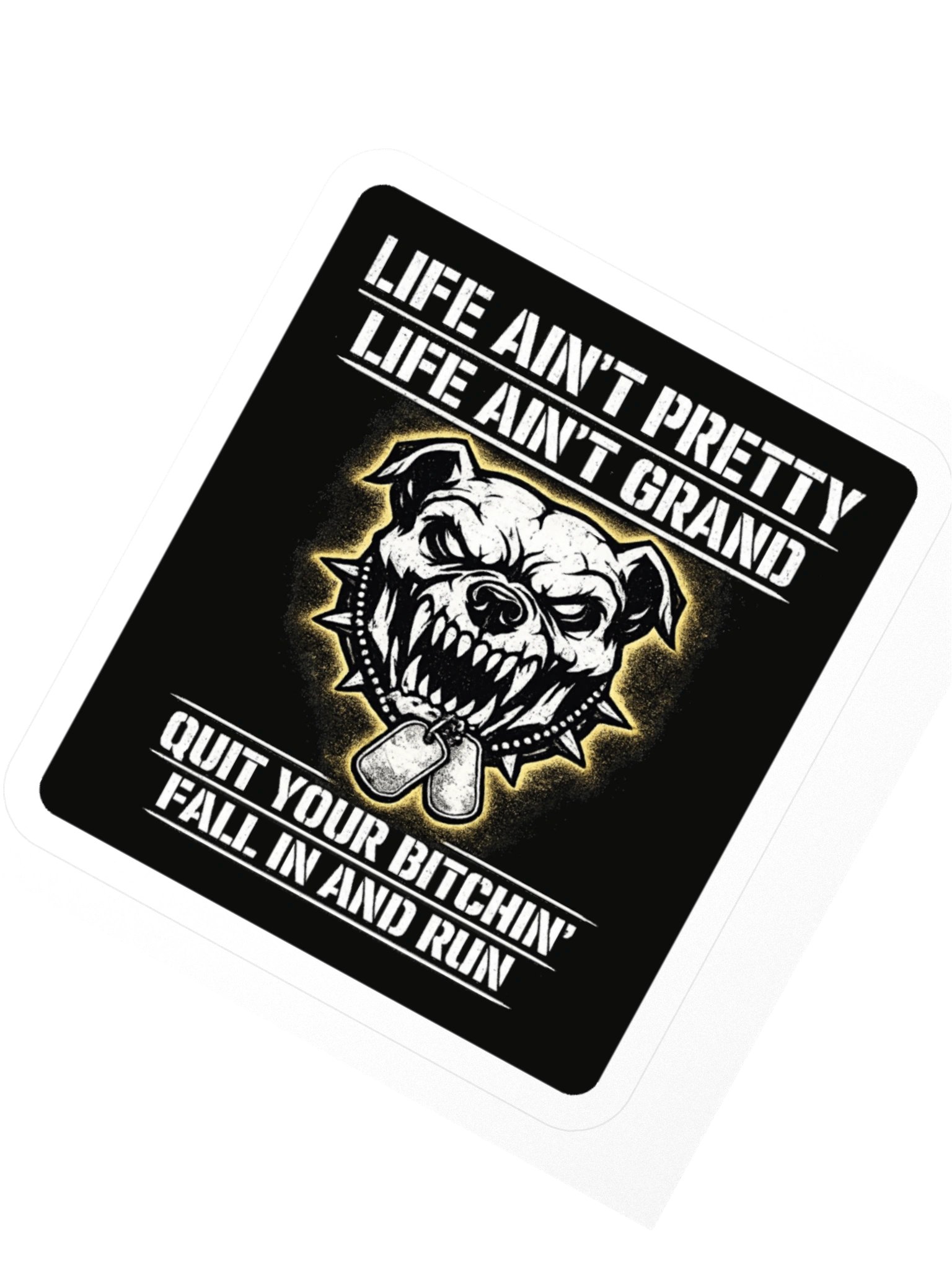 Devil Dogs on the Hunt "Life Ain't Pretty" Sticker product image (6)