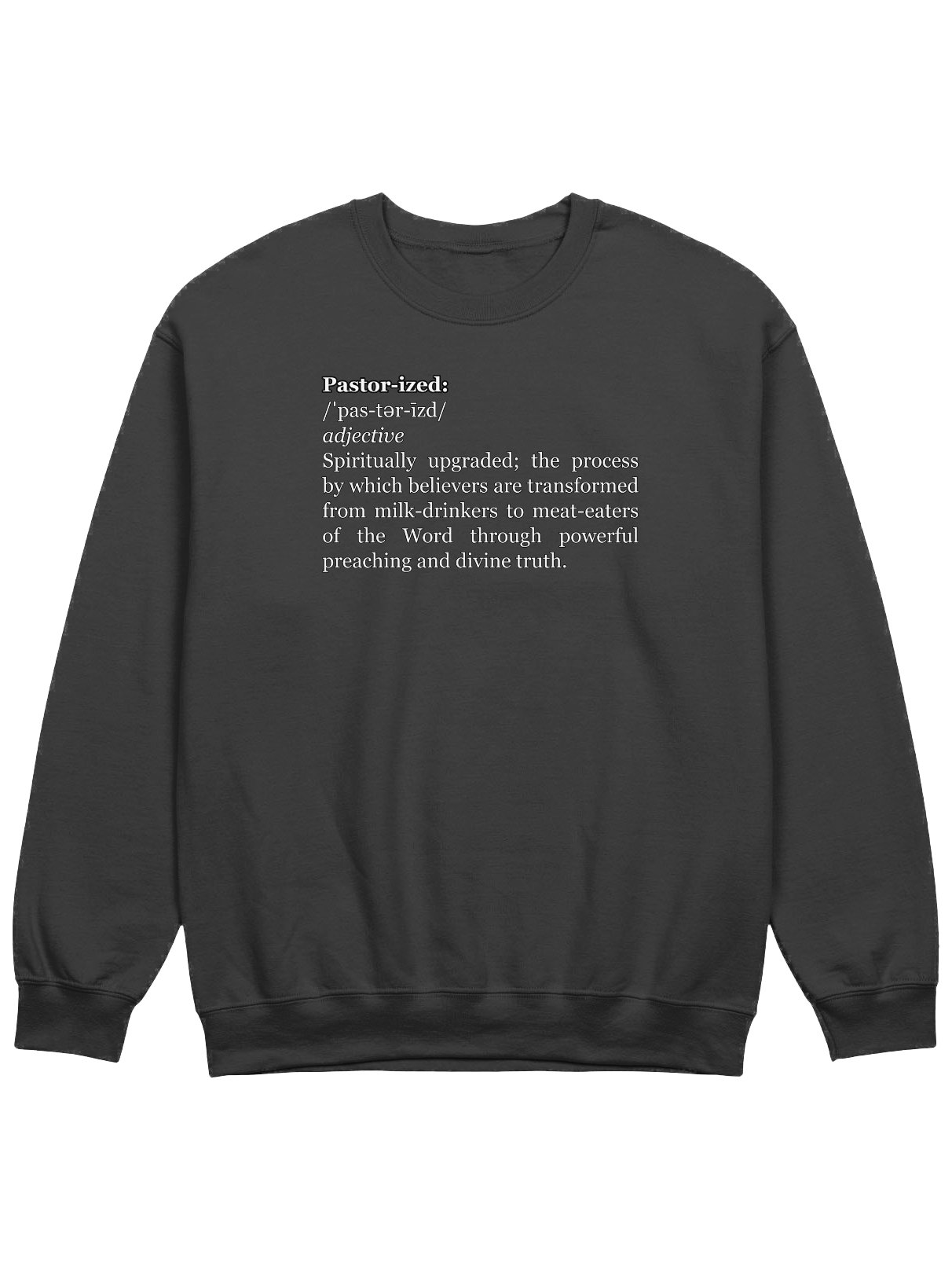 Pastor-ized Definition Sweatshirt product image (1)