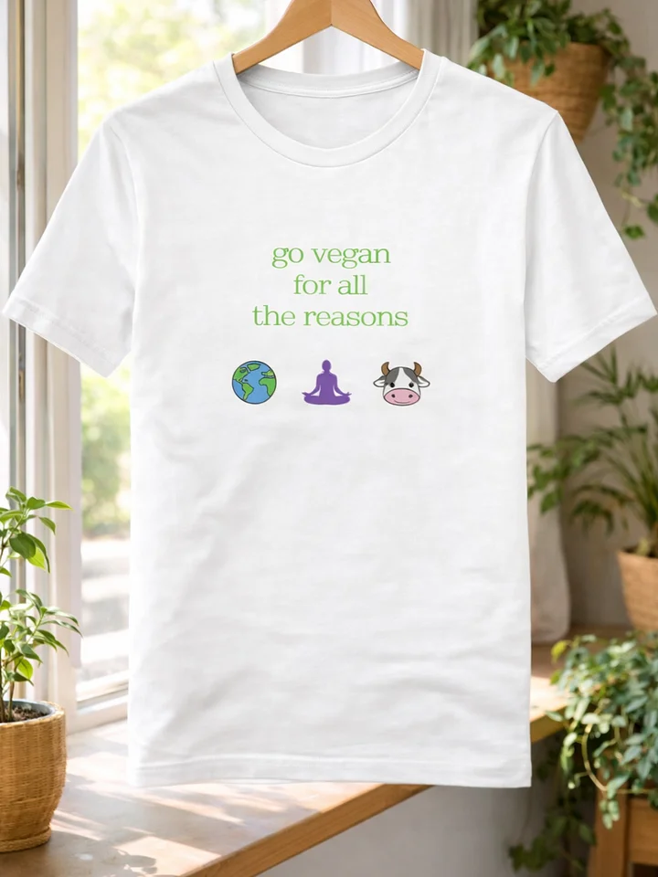 “Go Vegan for all the Reasons” Unisex White T-Shirt product image (1)