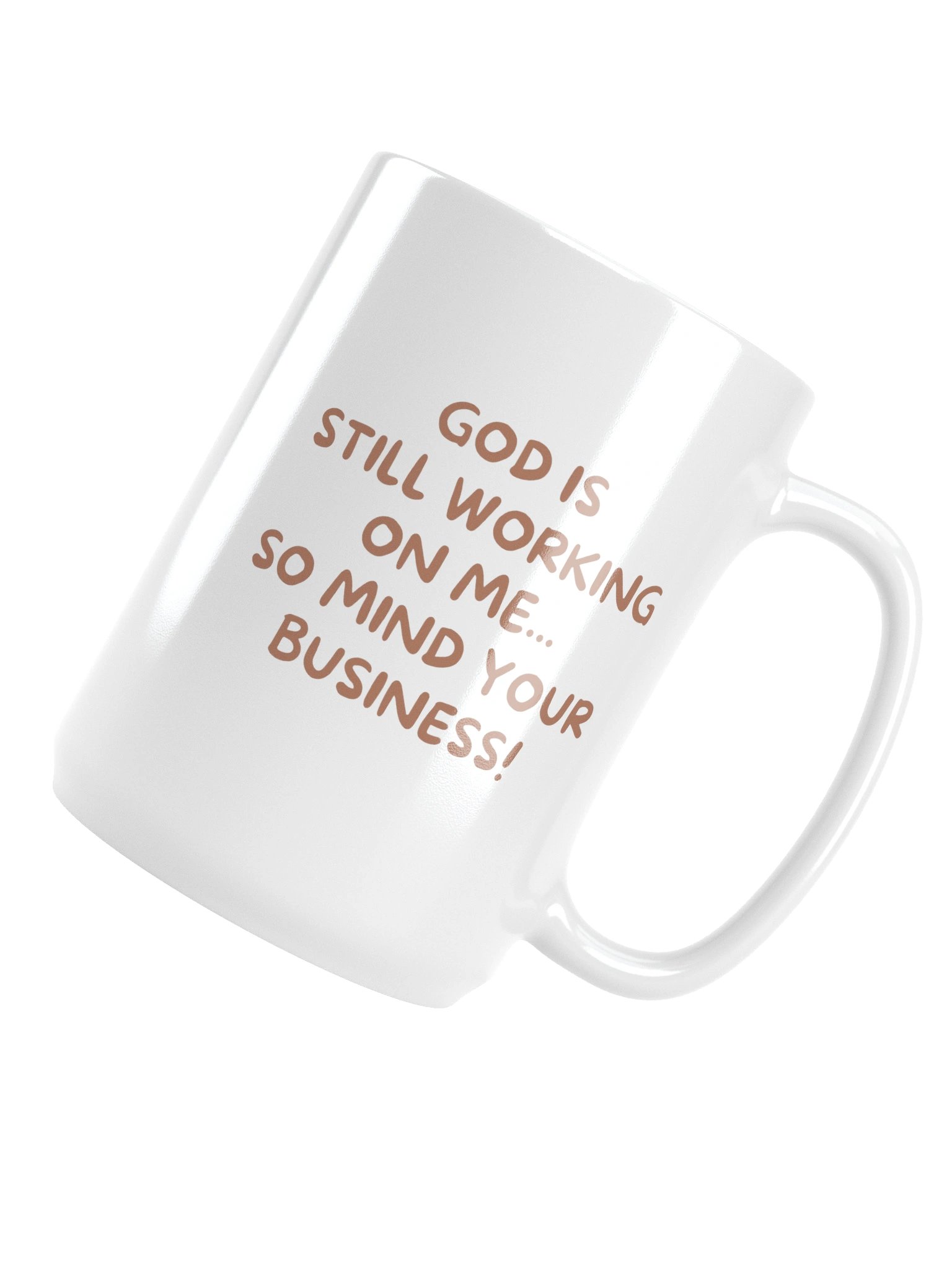 God's Still Working On Me Mug product image (5)