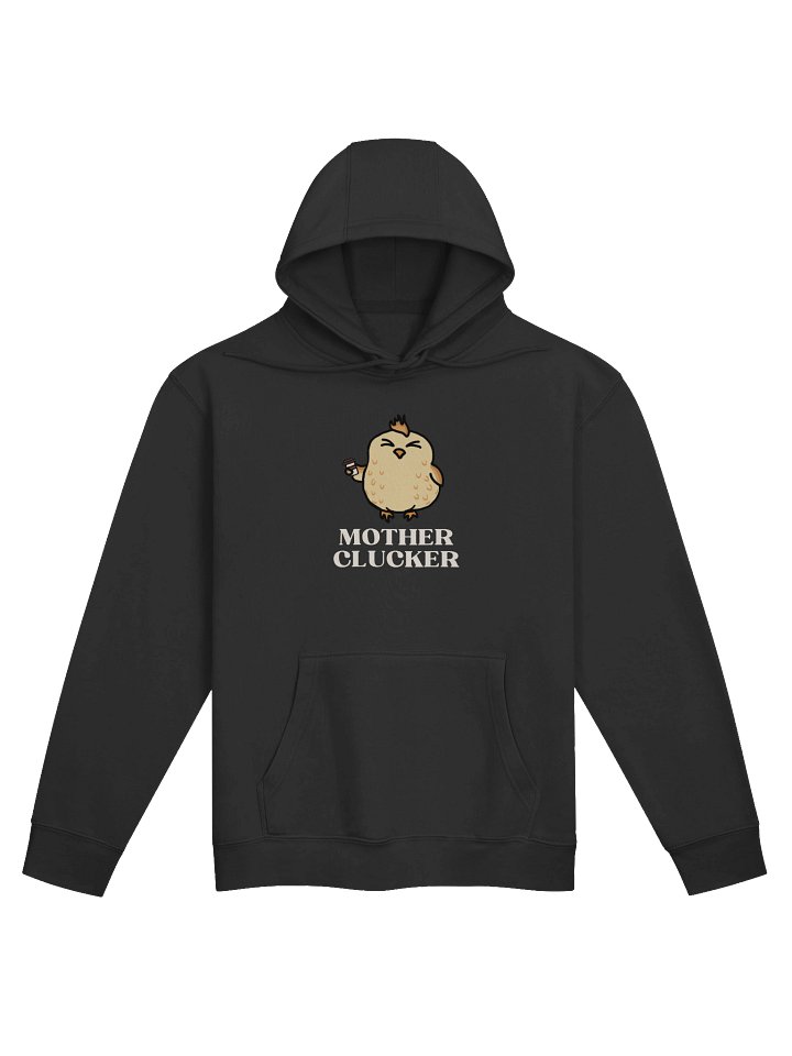 "Mother Clucker" Hoodie product image (1)