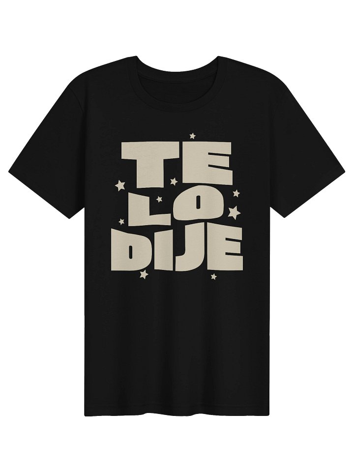 Te lo Dije Camiseta Unisex product image (4)