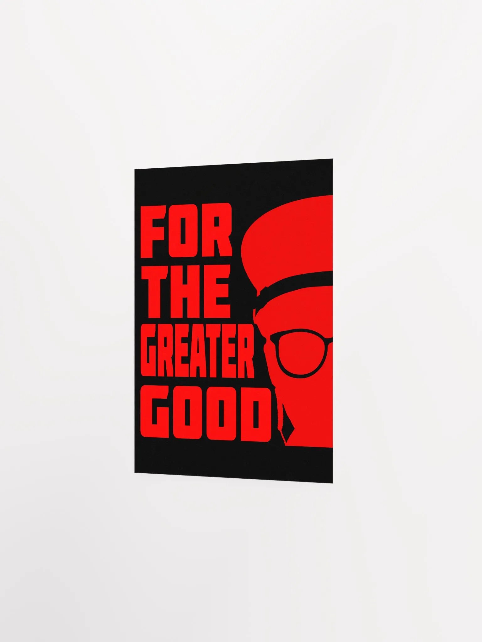 For the Greater Good Poster product image (5)