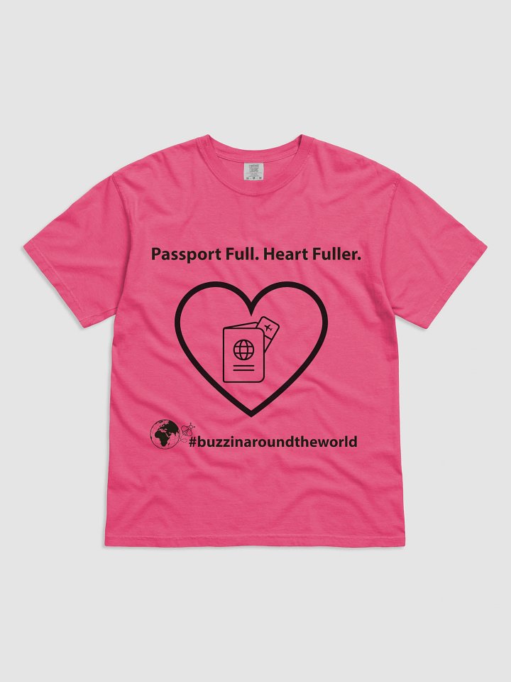 Passport Full. Heart Fuller. - T-Shirt product image (3)