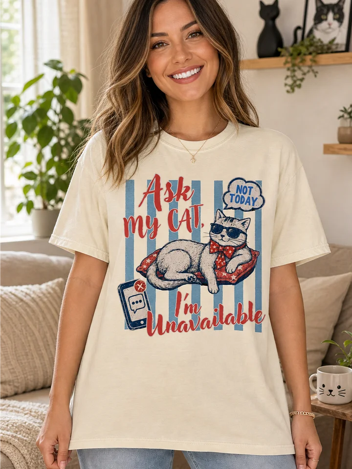 Ask My Cat I’m Unavailable Comfort Colors T-Shirt product image (1)