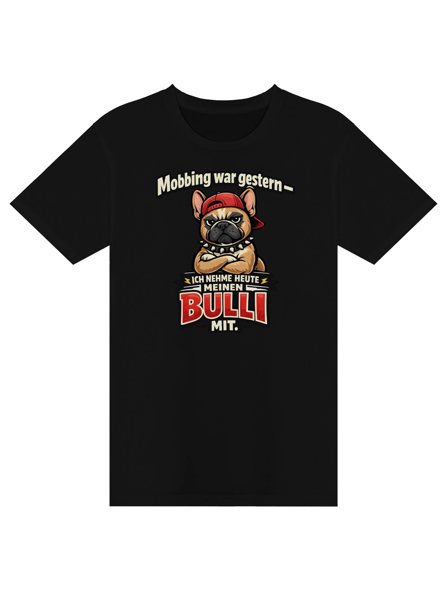 „Mobbing war gestern – ich nehme heute meinen Bulli mit“ product image (1)