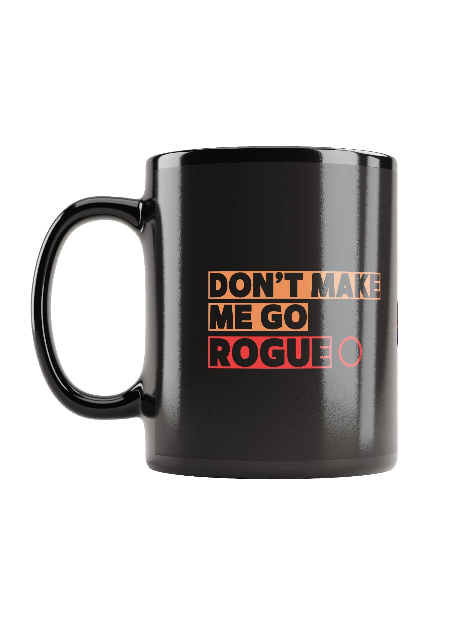 Don't Make Me Go Rogue - Coffee Mug product image (5)