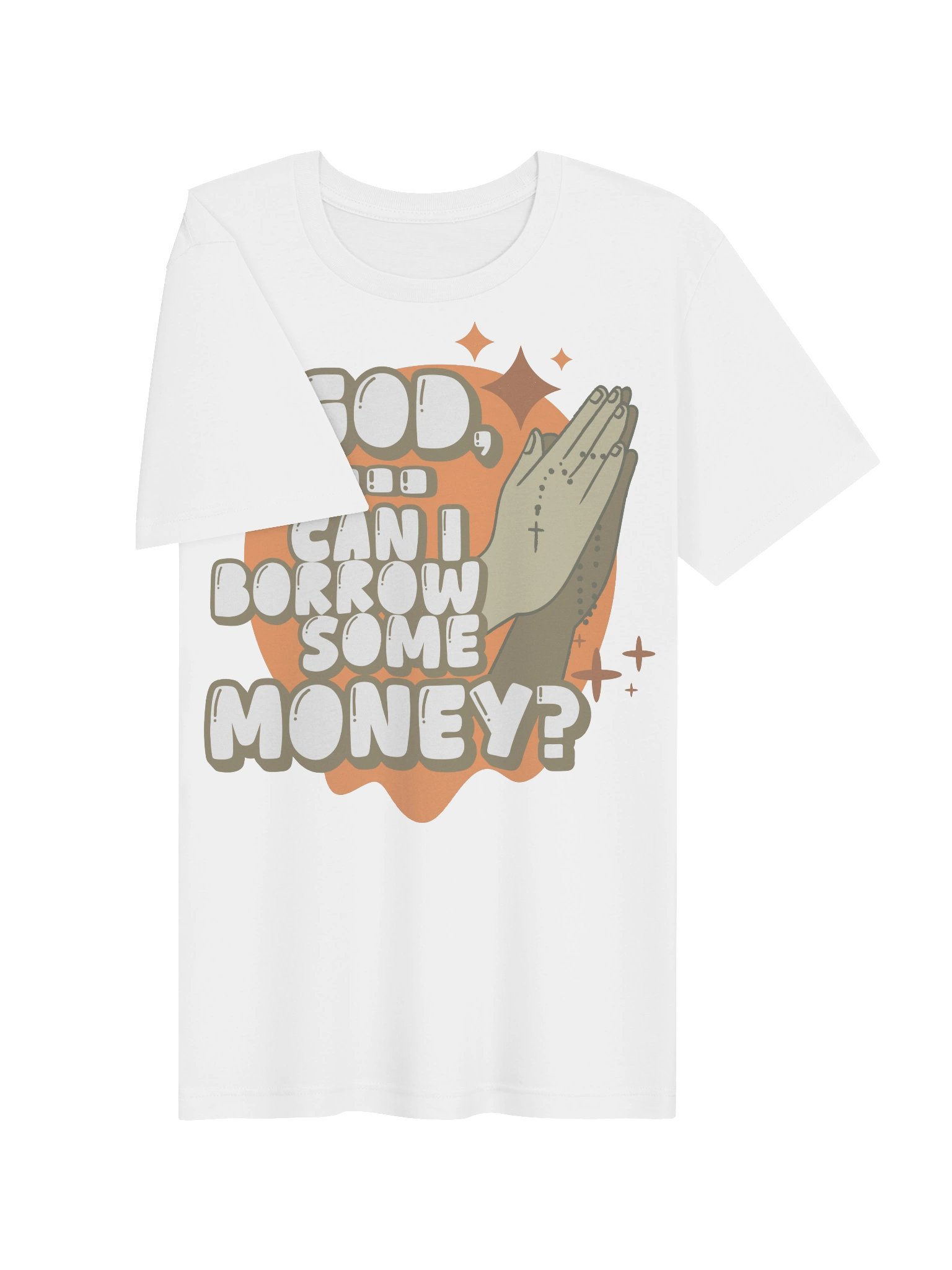 God, Can I Borrow Some Money? — Prayer Hands Graphic Tee product image (3)