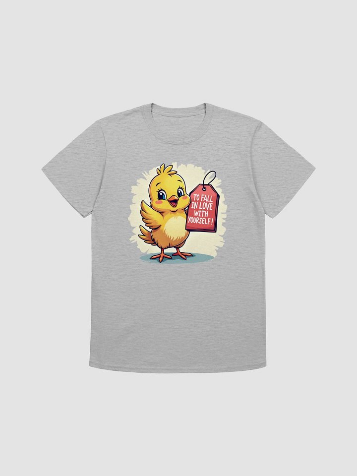 Love Yourself Chick Unisex T-Shirt product image (2)