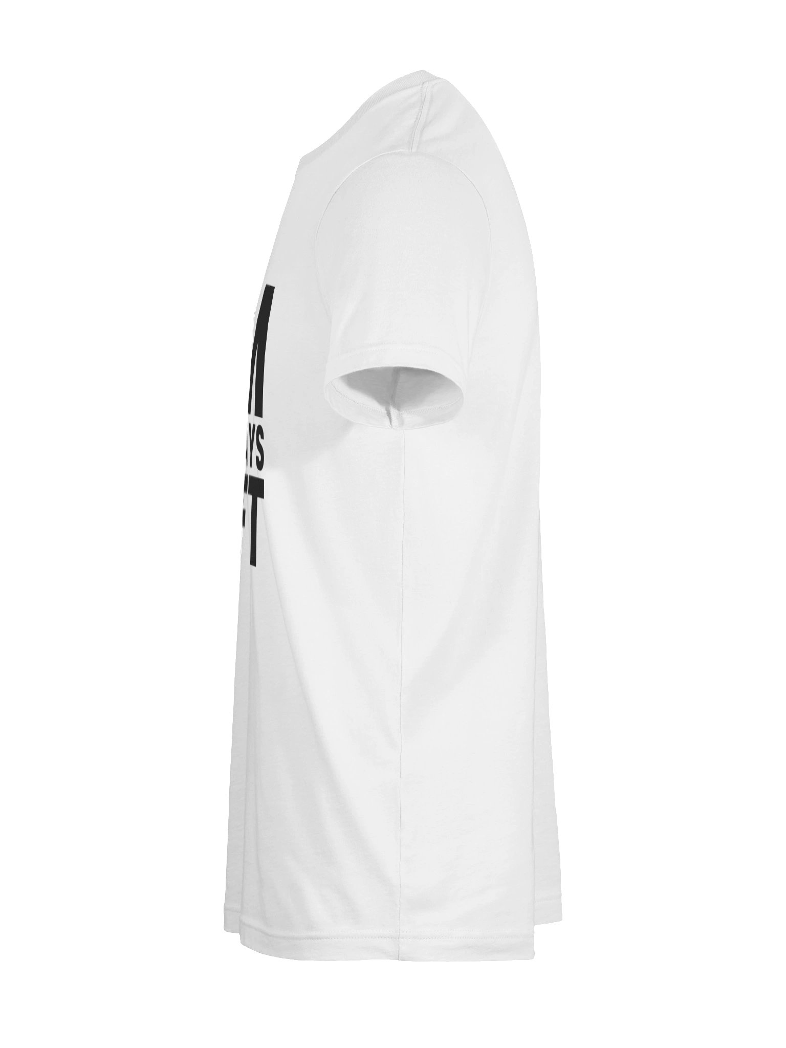 I'm Always Left Tshirt White product image (9)