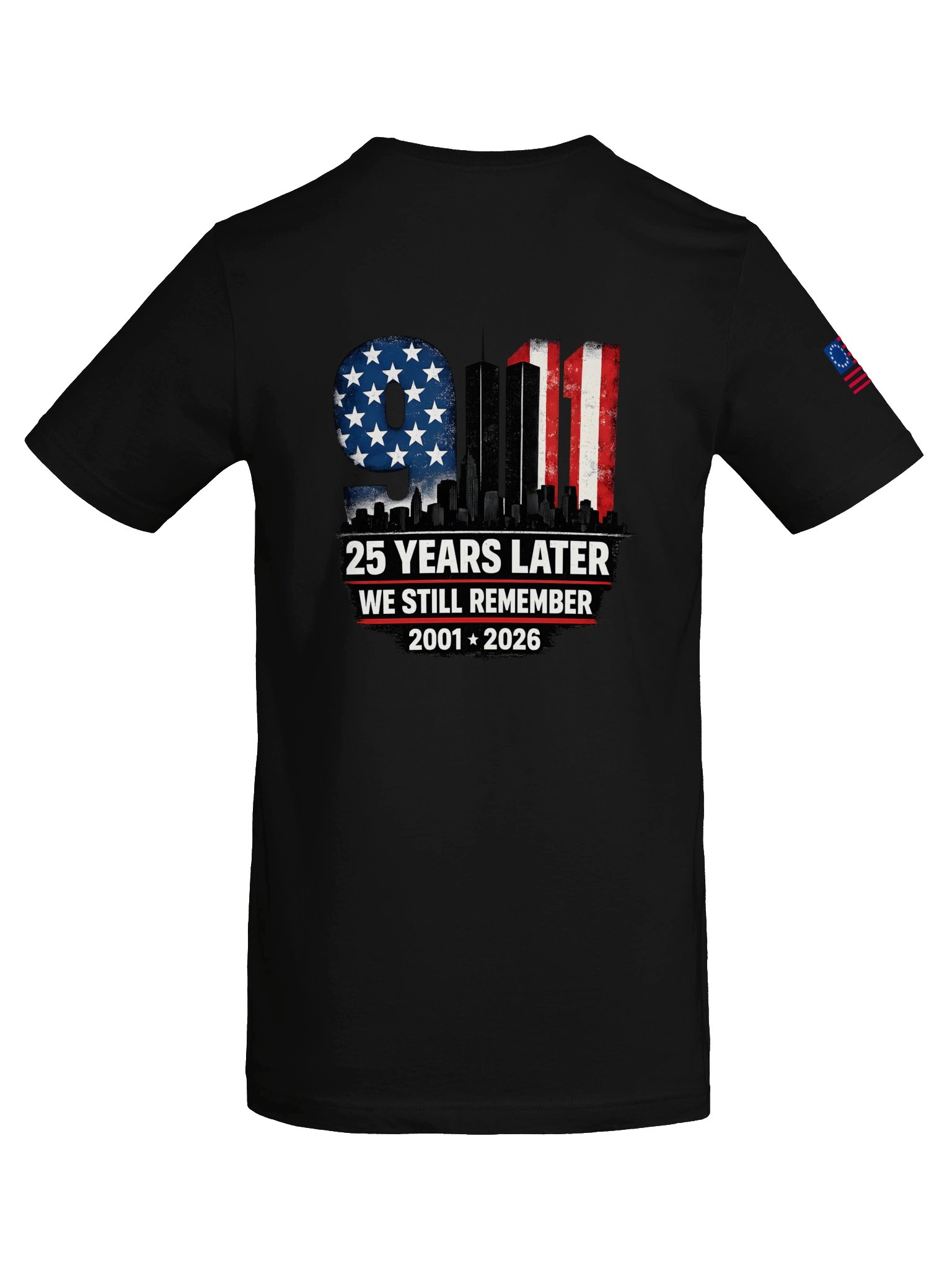 9/11 25th Anniversary Shirt, Never Forget 2001–2026 Patriotic Memorial T-Shirt, American Flag Twin Towers Tribute Tee product image (64)