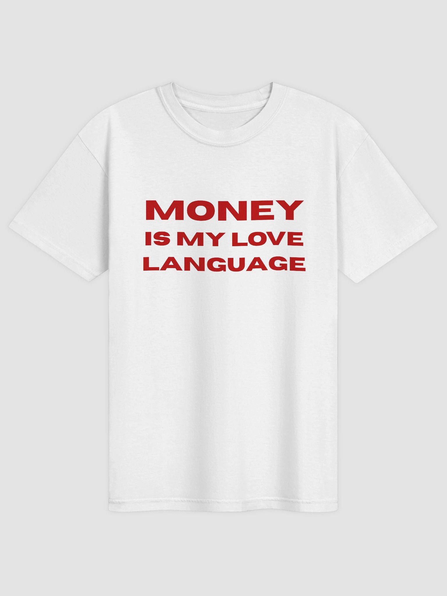 Money Is My Love Language T-shirt product image (25)