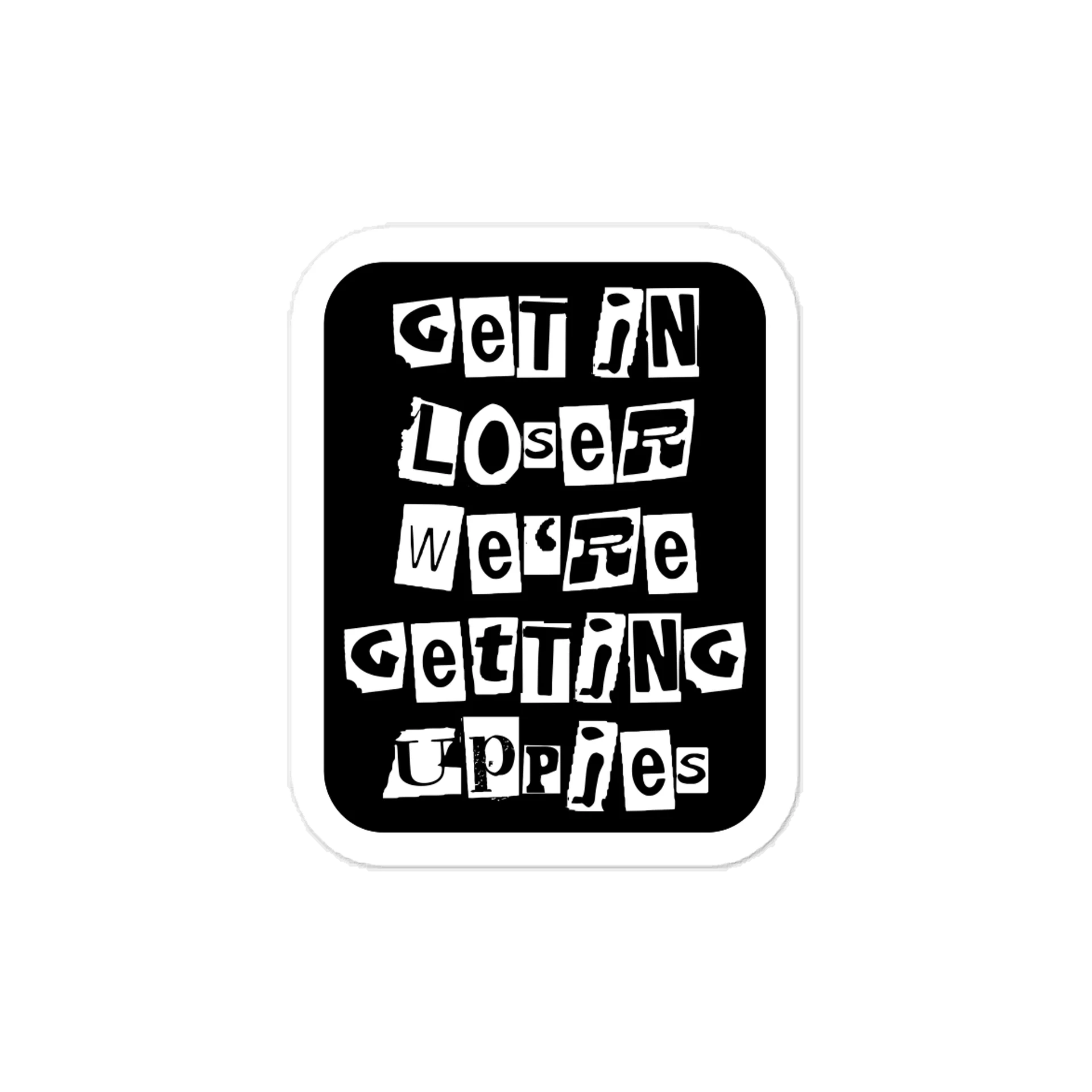 Get In Loser || Vinyl Sticker product image (1)