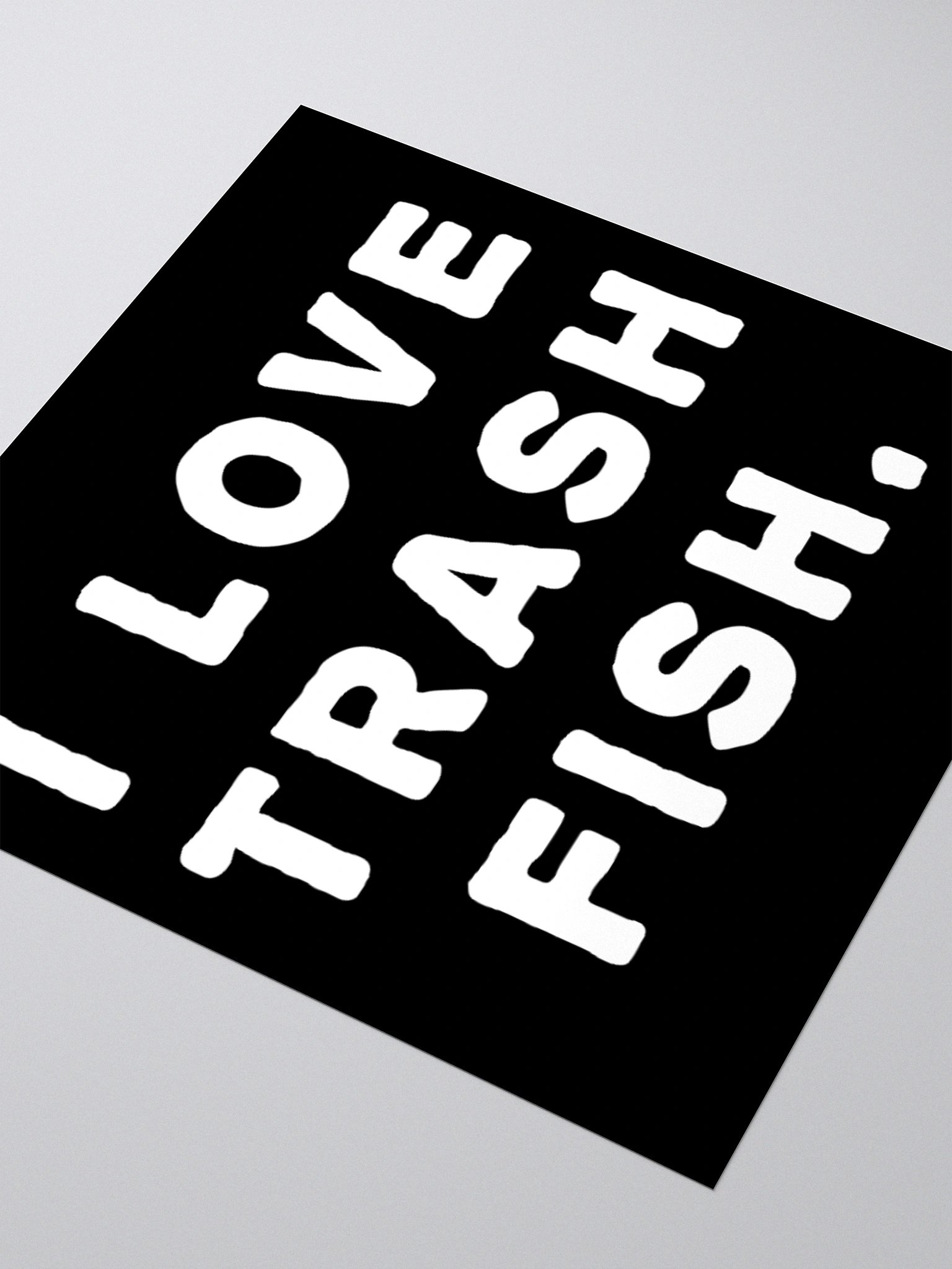 I LOVE TRASH FISH - Sticker product image (3)