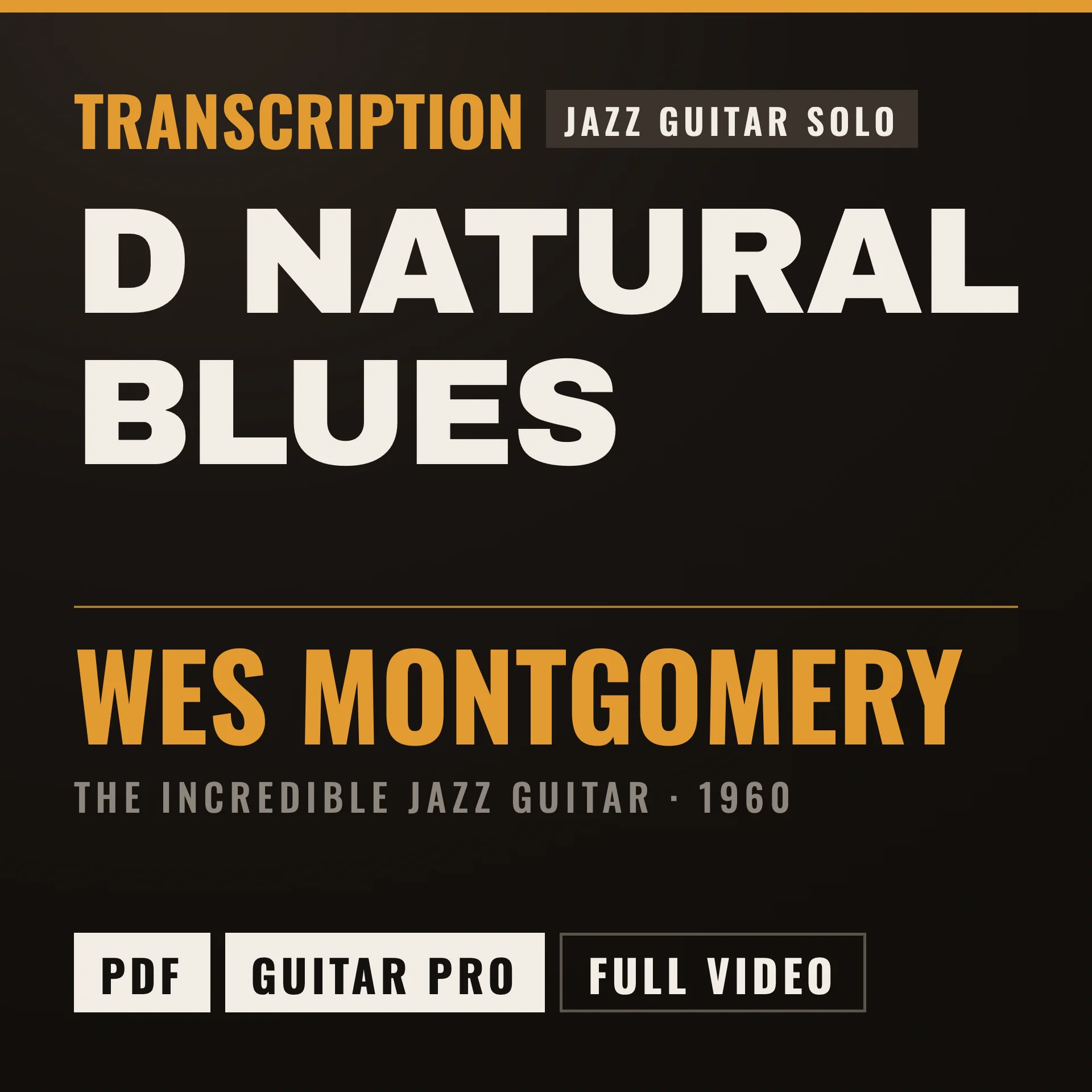 Wes Montgomery – D Natural Blues (Essential Jazz Blues Solo) Guitar Transcription PDF product image (1)