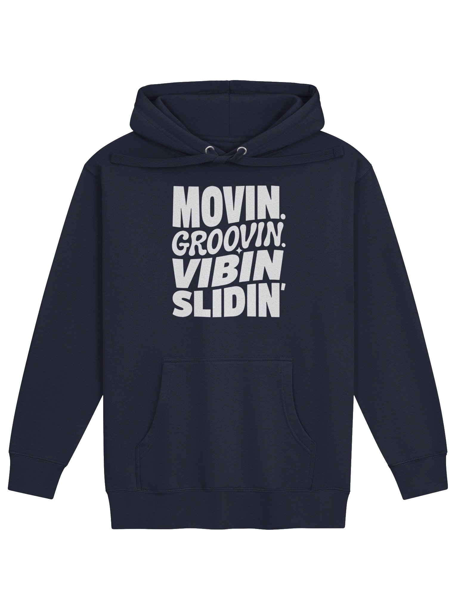 Movin Groovin Vibin Slidin - Hoodie product image (2)