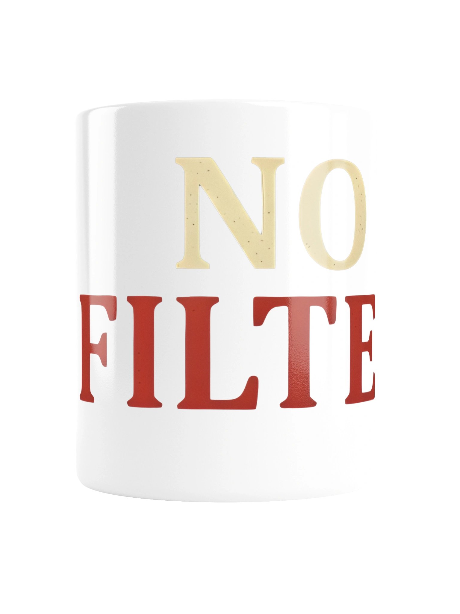 No Filter Bold Statement Mug product image (2)