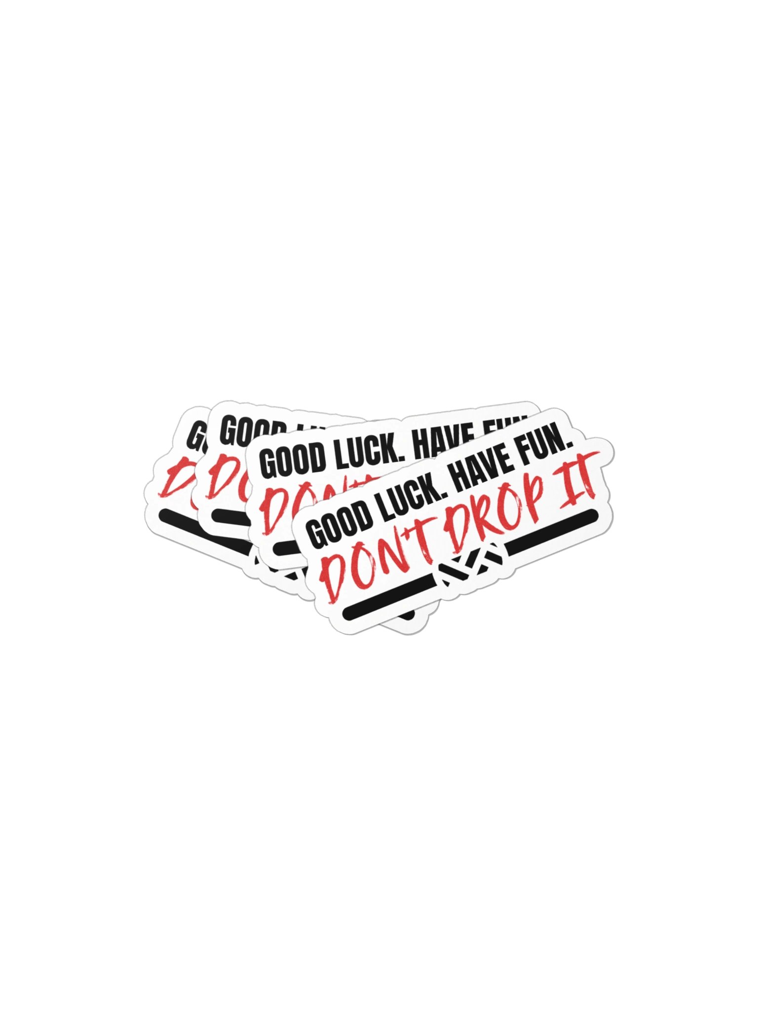 Don’t Drop It Die-Cut Sticker product image (3)