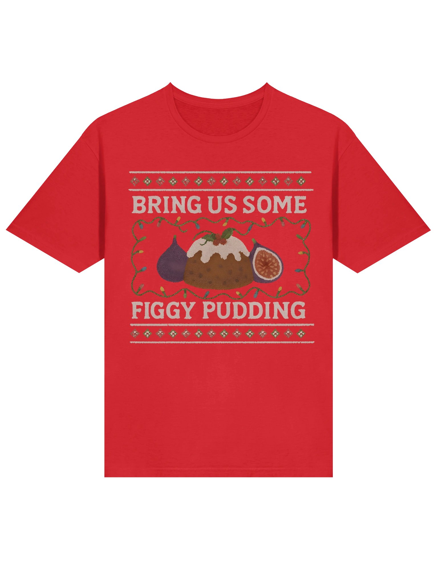 Bring Us Some Figgy Pudding - Holiday "Ugly Sweater" Unisex T-Shirt product image (3)