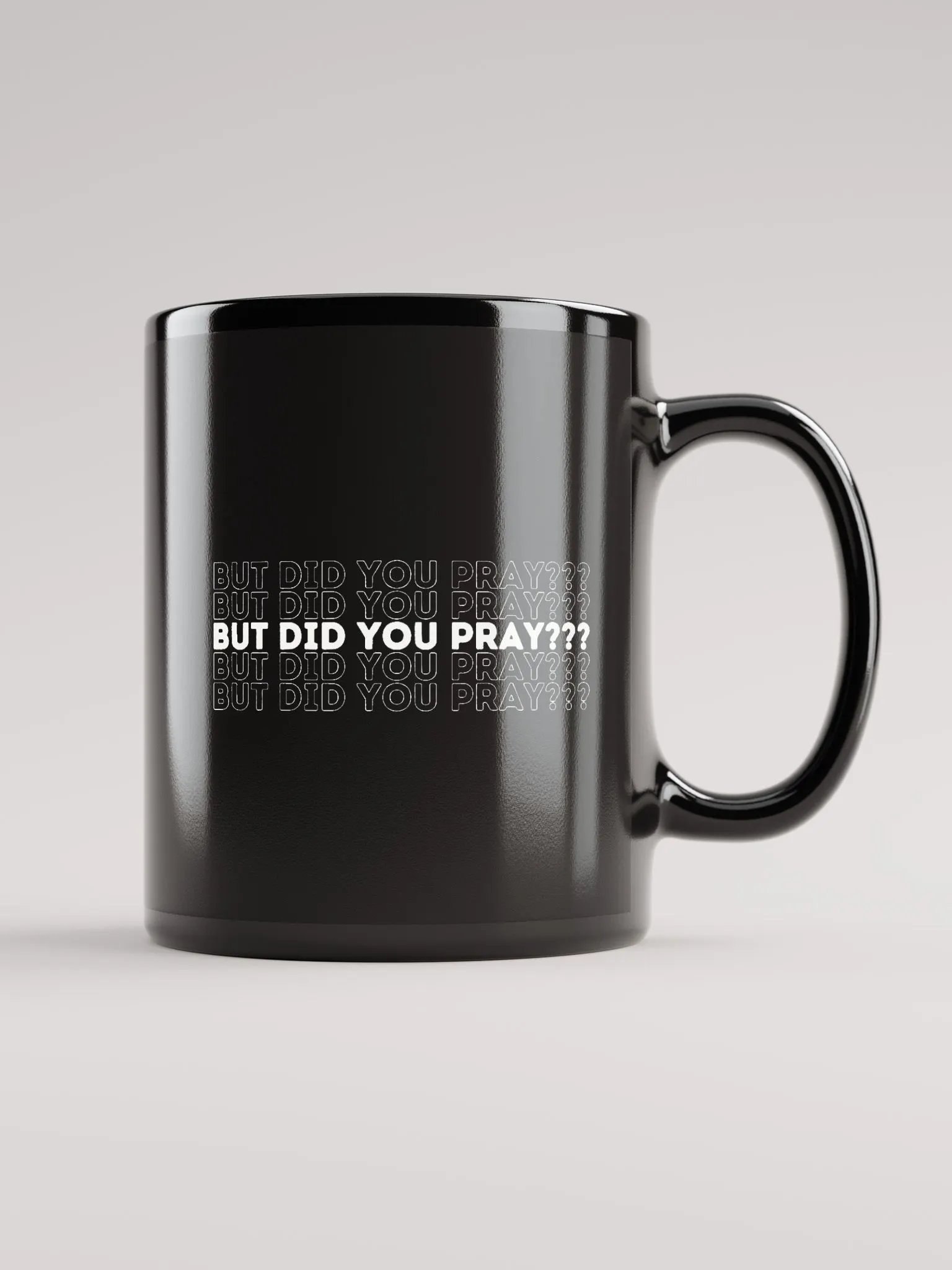 But Did You Pray Mug product image (1)