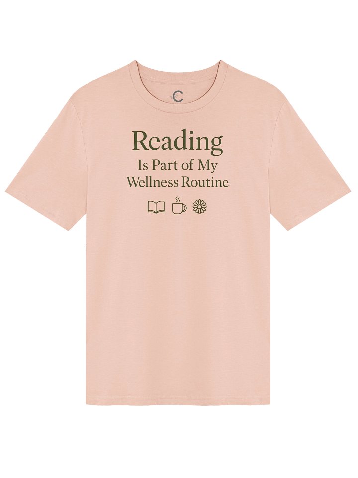 Reading Is My Wellness Routine Organic T-Shirt product image (8)