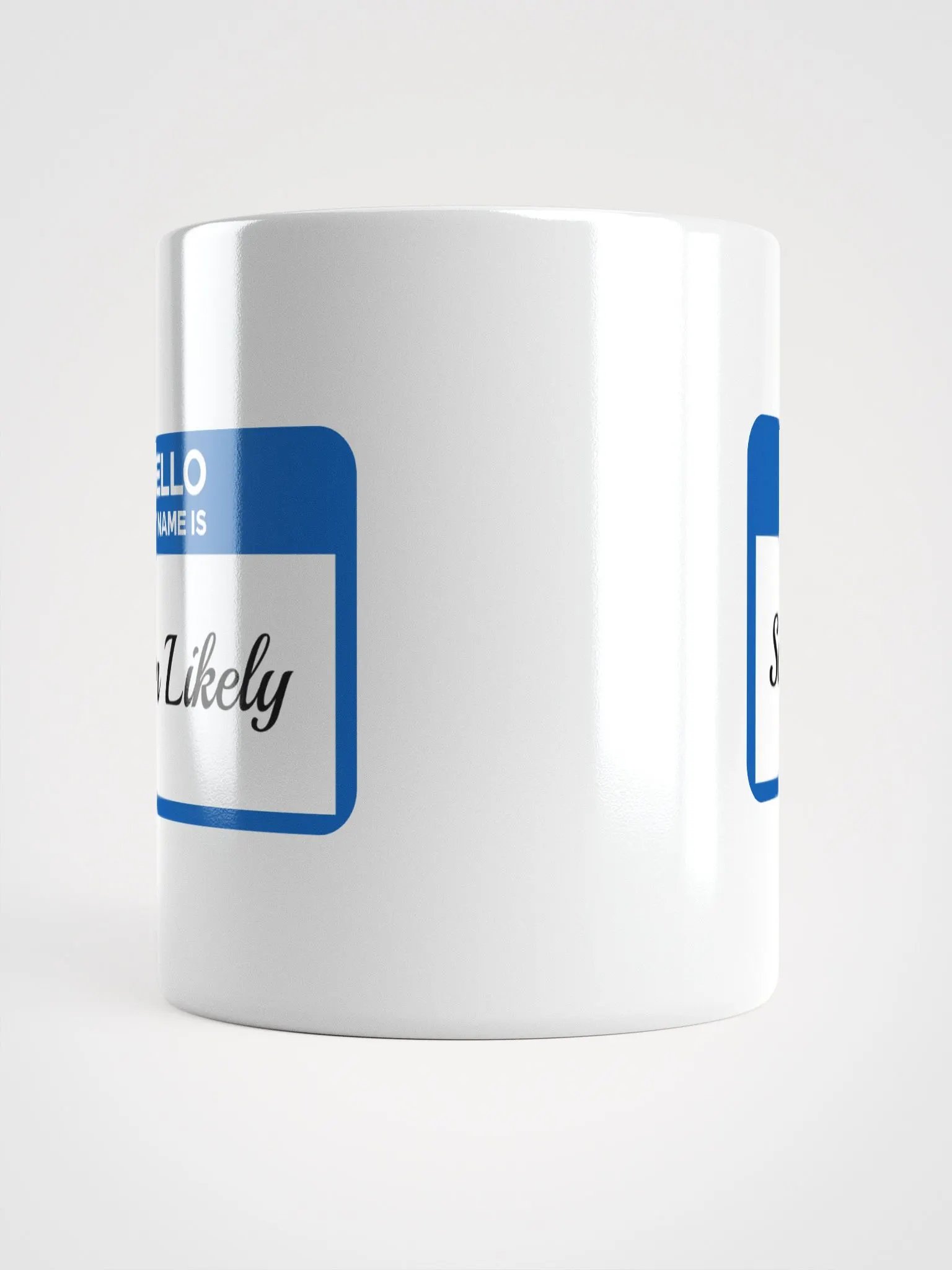 Hello My Name Is Scam Likely Mug product image (13)