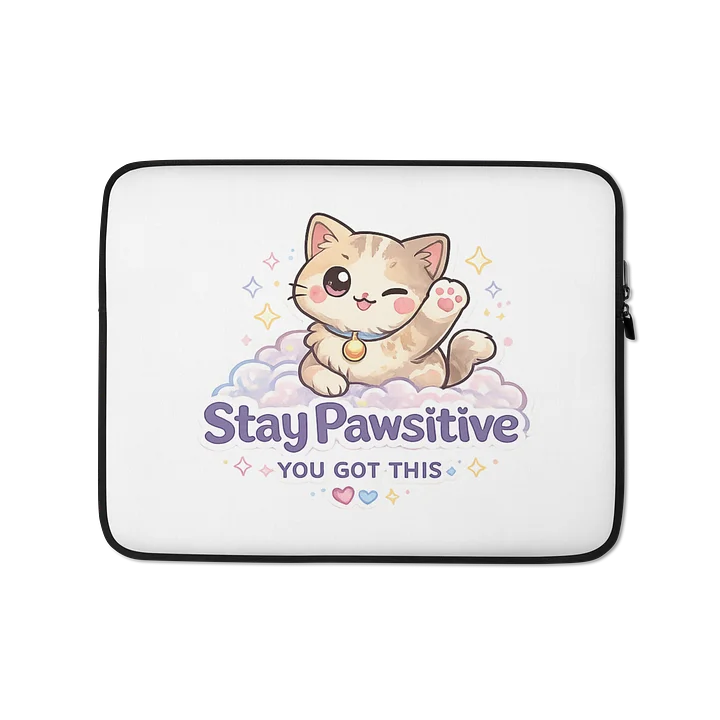 Stay Pawsitive Laptop Sleeve 🐾☁️✨ “You Got This” product image (1)